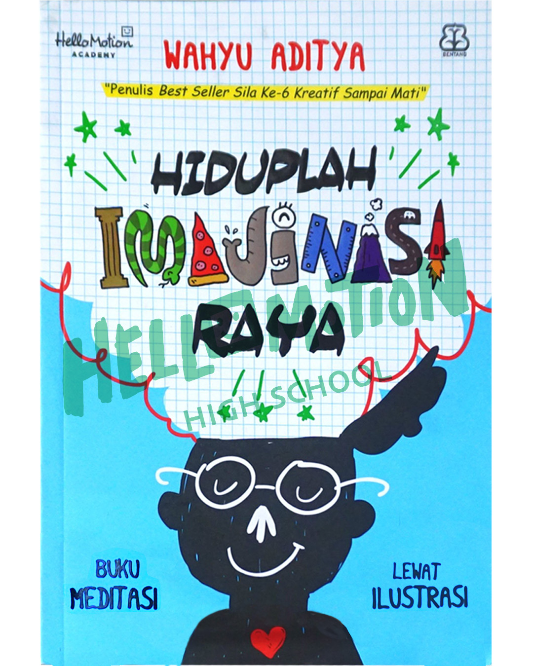 Hiduplah Imajinasi Raya