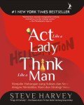 Act Like a Lady, Think Like a Man
