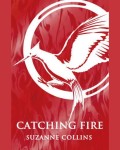 Catching Fire (Flaming Editions)