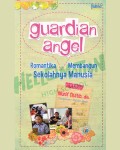 Guardian Angel: Romantika Membangun Sekolahnya Manusia