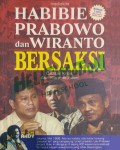 Habibie Prabowo dan Wiranto Bersaksi