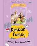 Kimbab Family: (Bukan) Kisah Drama Korea