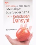Memaknai Ide Sederhana: Kehidupan Dahsyat