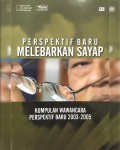 Perspektif Baru Melebarkan Sayap: Kumpulan wawancara Perspektif Baru 2003-2005