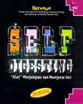 Self Digesting: Alat Menjelajahi dan Mengurai Diri