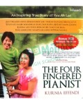 The Four Fingered Pianist: An Inspiring True Story of Hee Ah Lee
