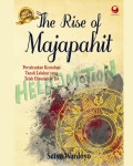 The Rise of Majapahit: Pertahankan Keutuhan Tanah Leluhur yang Telah Diwariskan Ini