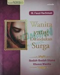 Wanita yang Dirindukan Surga: Ibadah-ibadah Utama Khusus Wanita