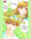 You Are My Future Vol 5